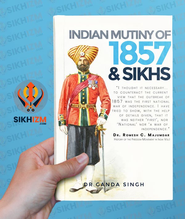 The Indian Mutiny Of 1857 And The Sikhs PDF Dr. Ganda Singh