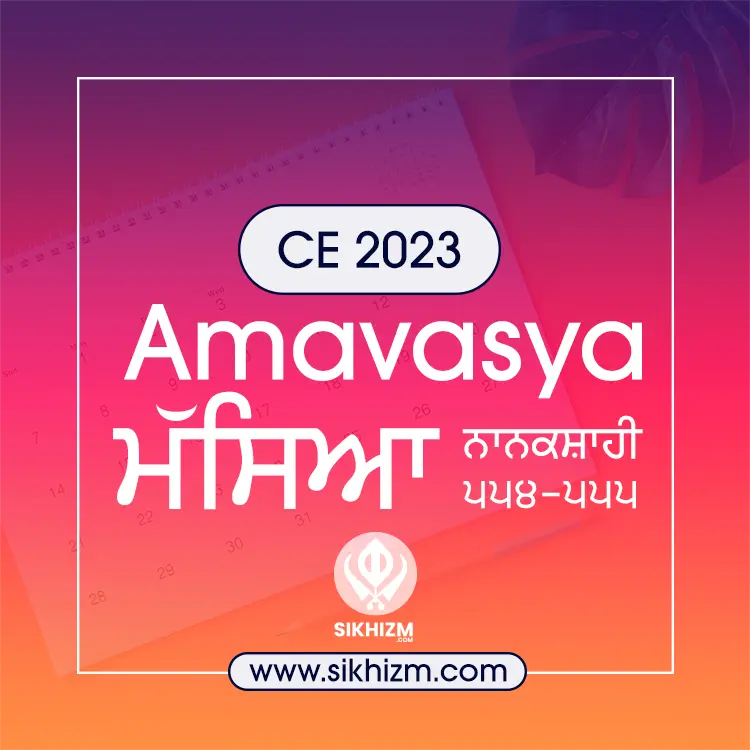 Masya-2023-Amavasya-Sikh-Calendar-Nanakshahi-554-555