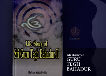 Life History of Sri Guru Tegh Bahadur Ji PDF Book