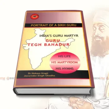 Life and Martyrdom of Guru Tegh Bahadur – PDF Book