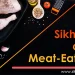 Does Sikhism Allow Eating Meat? Sikhism and Meat Eating in Guru Granth Sahib