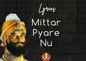 Mittar Pyare Nu Lyrics Punjabi English Hindi