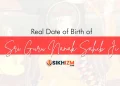 Real Date of Birth of Sri Guru Nanak Sahib Ji