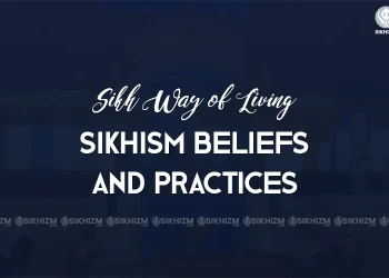 Sikhism Beliefs and Practices
