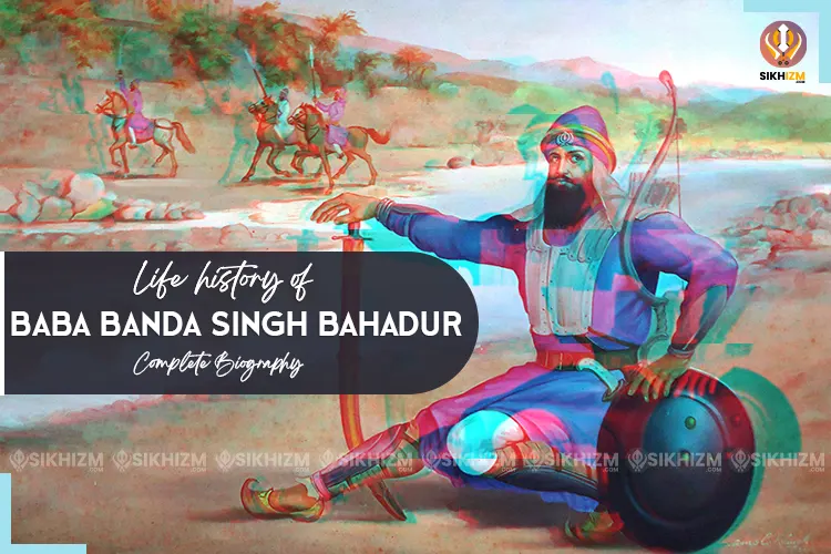 Baba Banda Singh Bahadur - Biography