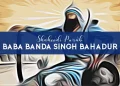 Baba Banda Singh Bahadur Shaheedi Diwas