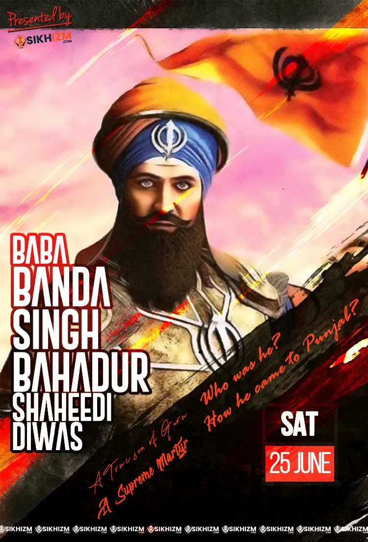 Baba Banda Singh Bahadur Shaheedi Diwas Martyrdom Day 2022