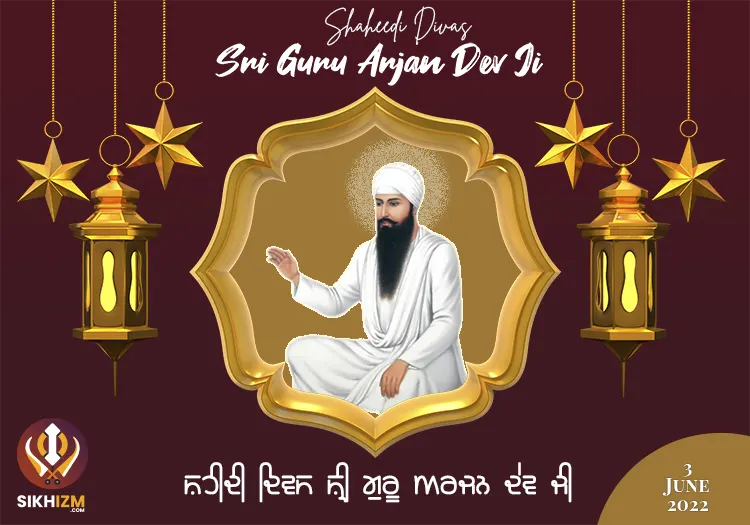 Guru Arjan Dev Ji Shaheedi Gurpurab 2022