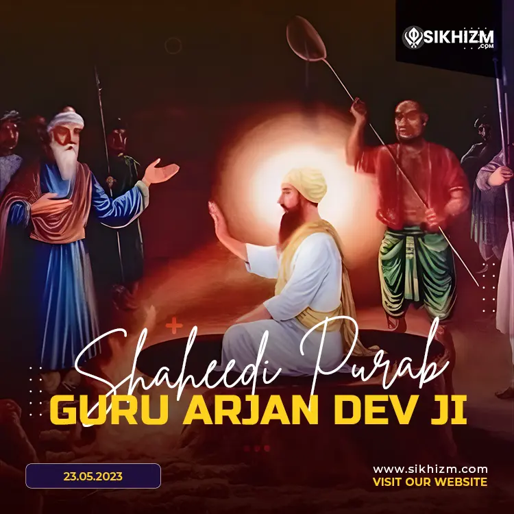 Guru Arjan Dev Ji Shaheedi Diwas 2023