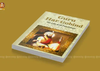 Guru Hargobind His Life and Teachings English PDF