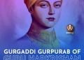 Guru Harkrishan Ji Gurgaddi Gurpurab 2025