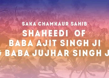Shaheedi of Vadde Sahibzade - Saka Chamkaur Sahib