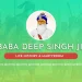 Baba Deep Singh Ji Life Journey History Martyrdom