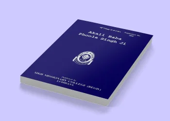 Akali Baba Phoola Singh Ji - Biography