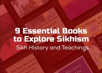 9 Essential Books to Explore Sikhism - Sikh History and Teachings