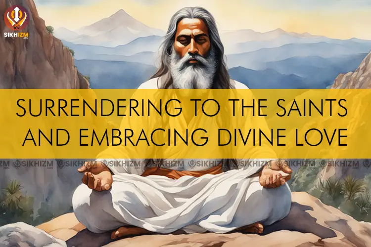 Surrendering to the Saints and Embracing Divine Love