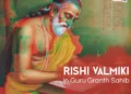 Rishi Valmiki Balmiki in Sri Guru Granth Sahib Gurbani