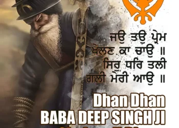 Dhan Dhan Baba Deep Singh Ji Shaheedi Diwas