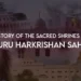 History of the Sacred Shrines of Guru Harkrishan Sahib
