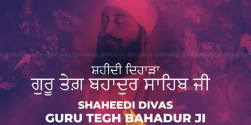 Guru Tegh Bahadur Shaheedi Diwas 2025