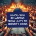Hindu-Sikh Relations from Unity to Identity Crisis