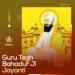 Guru Teg Bahadur Ji Birthday 2024 Wishes