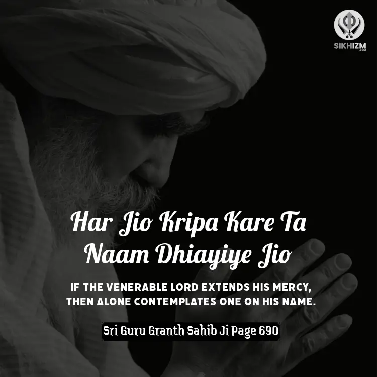 Har Jio Kripa Kare Ta Naam Dhiayiye Jio