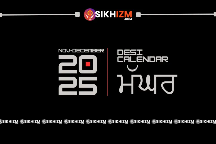Maghar Mahina 2025 (ਮੱਘਰ ਮਹੀਨਾ) - Dates, Gurpurabs & Historical Events