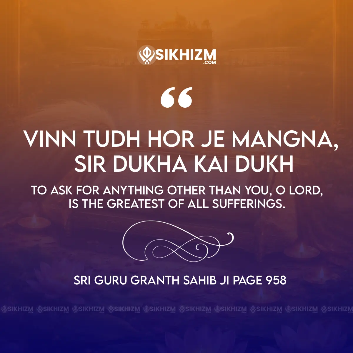 Vinn Tudh Hor Je Mangna, Sir Dukha Kai Dukh Vinn Tudh Hor Je Mangna, Sir Dukha Kai Dukh