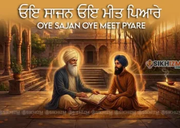 Oye Sajan Oye Meet Pyare Lyrics