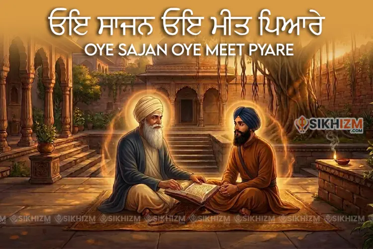 Oye Sajan Oye Meet Pyare Lyrics