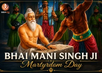 Bhai Mani Singh Martyrdom Day Shaheed Diwas