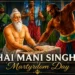 Bhai Mani Singh Martyrdom Day Shaheed Diwas