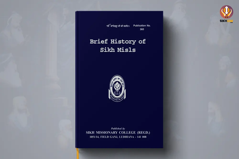 Brief History of Sikh Misls