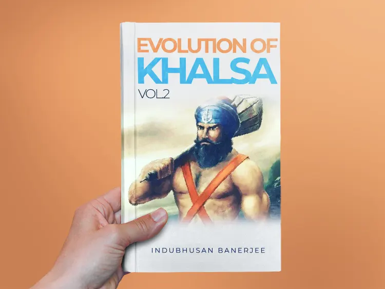 Evolution of Khalsa Vol.2 Indubhushan Banerjee Sikh History Book PDF
