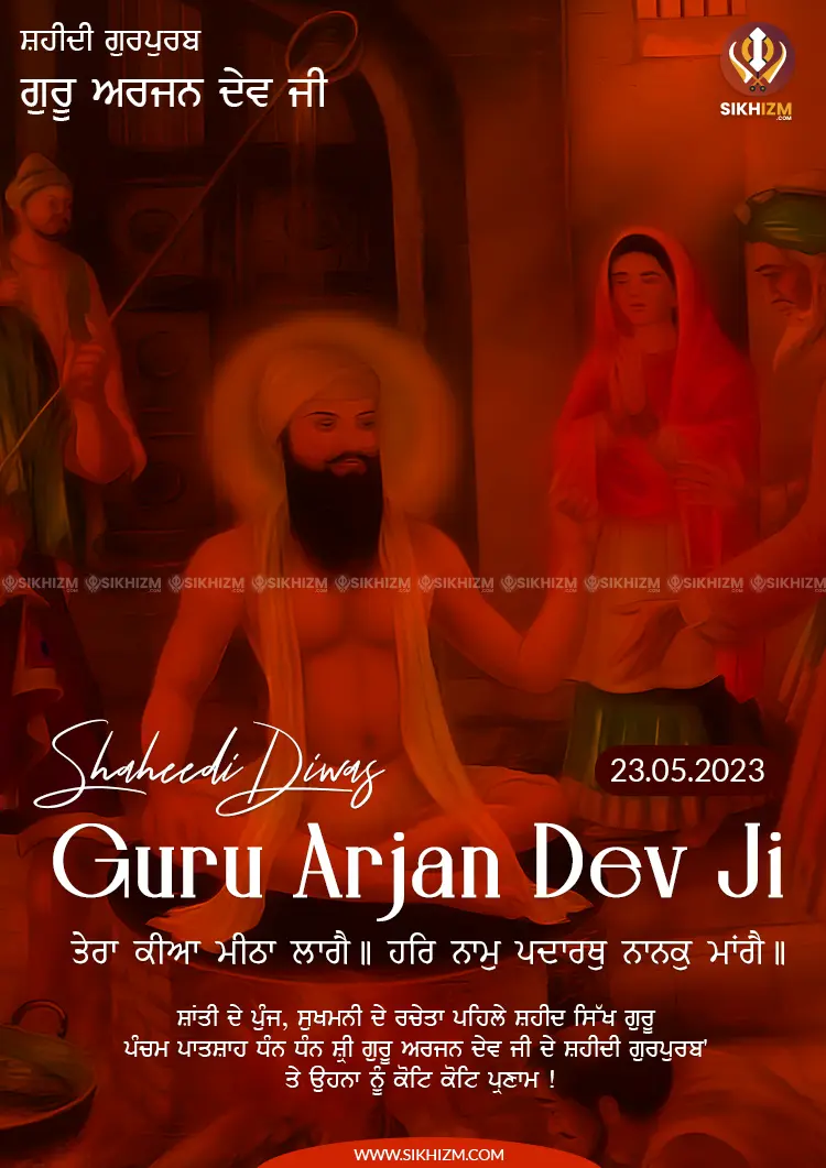 Guru Arjan Dev Ji Shaheedi Gurpurab 2023