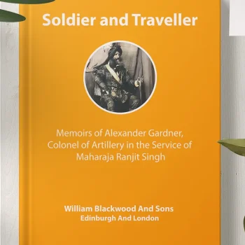 Soldier and Traveller PDF – Col. Alexander Gardner